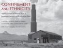 Confinement and Ethnicity : An Overview of World War II Japanese American Relocation Sites - eBook