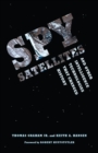 Spy Satellites and Other Intelligence Technologies that Changed History - eBook