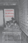 Lessons in Being Chinese : Minority Education and Ethnic Identity in Southwest China - eBook