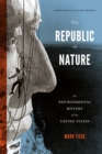 The Republic of Nature : An Environmental History of the United States - eBook