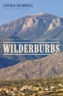 Wilderburbs : Communities on Nature's Edge - eBook