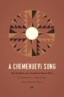 A Chemehuevi Song : The Resilience of a Southern Paiute Tribe - eBook
