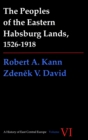Peoples of the Eastern Habsburg Lands, 1526-1918 - eBook