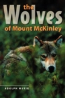 The Wolves of Mount McKinley - Book