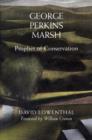 George Perkins Marsh : Prophet of Conservation - Book