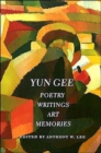 Yun Gee : Poetry, Writings, Art, Memories - Book
