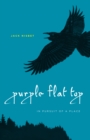 Purple Flat Top : In Pursuit of a Place - Book