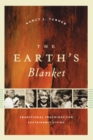 The Earth's Blanket : Traditional Teachings for Sustainable Living - eBook