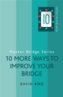 10 More Ways to Improve Your Bridge - Book
