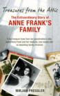Treasures from the Attic : The Extraordinary Story of Anne Frank's Family - eBook