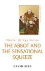 The Abbot and the Sensational Squeeze - Book