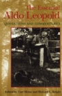 The Essential Aldo Leopold : Quotations and Commentaries - Book