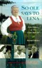 So Ole Says to Lena : Folk Humor of the Upper Midwest - Book