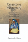 Engaging Modernity : Muslim Women and the Politics of Agency in Postcolonial Niger - Book