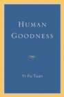 Human Goodness - Book