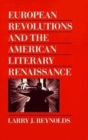European Revolutions and the American Literary Renaissance - Book