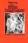 Observing the Erotic Imagination - Book