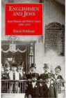 Englishmen and Jews : Social Relations and Political Culture, 1840-1914 - Book