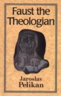 Faust the Theologian - Book