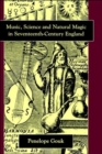 Music, Science, and Natural Magic in Seventeenth-Century England - Book
