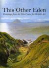 This Other Eden : Paintings from the Yale Center for British Art - Book