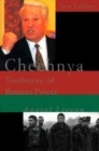 Chechnya : Tombstone of Russian Power - Book