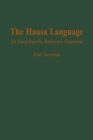 The Hausa Language : An Encyclopedic Reference Grammar - Book