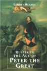 Russia in the Age of Peter the Great - Book