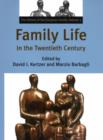 Family Life in the Twentieth Century - Book