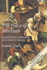 The Voices of Morebath : Reformation and Rebellion in an English Village - Book