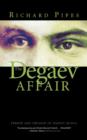 The Degaev Affair : Terror and Treason in Tsarist Russia - Book