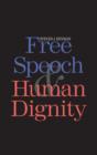 Free Speech and Human Dignity - Book