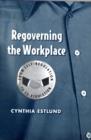 Regoverning the Workplace : From Self-Regulation to Co-Regulation - Book