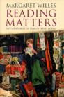 Reading Matters : Five Centuries of Discovering Books - Book