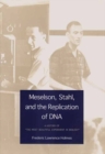 Meselson, Stahl, and the Replication of DNA : A History of "The Most Beautiful Experiment in Biology" - eBook