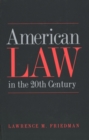 American Law in the Twentieth Century - eBook