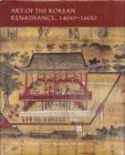 Art of the Korean Renaissance, 1400-1600 - Book