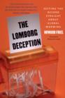 The Lomborg Deception : Setting the Record Straight About Global Warming - eBook