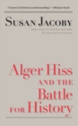 Alger Hiss and the Battle for History - Book