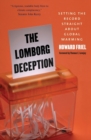 The Lomborg Deception : Setting the Record Straight About Global Warming - Book
