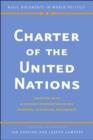 Charter of the United Nations : Together with Scholarly Commentaries and Essential Historical Documents - Book