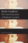 Totally Unofficial : The Autobiography of Raphael Lemkin - Book