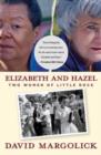 Elizabeth and Hazel : Two Women of Little Rock - Book