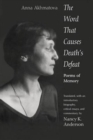 The Word That Causes Death's Defeat : Poems of Memory - Book