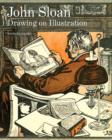 John Sloan : Drawing on Illustration - Book