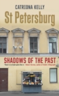 St Petersburg : Shadows of the Past - eBook