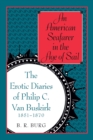 An American Seafarer in the Age of Sail : The Erotic Diaries of Philip C. Van Buskirk, 1851-1870 - Book