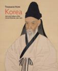 Treasures from Korea : Arts and Culture of the Joseon Dynasty, 1392-1910 - Book