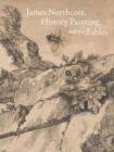James Northcote, History Painting, and the Fables - Book