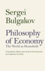 Philosophy of Economy : The World as Household - Book